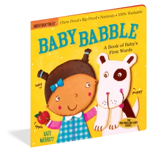 Indestructibles: Baby Babble: A Book of Baby's First Words